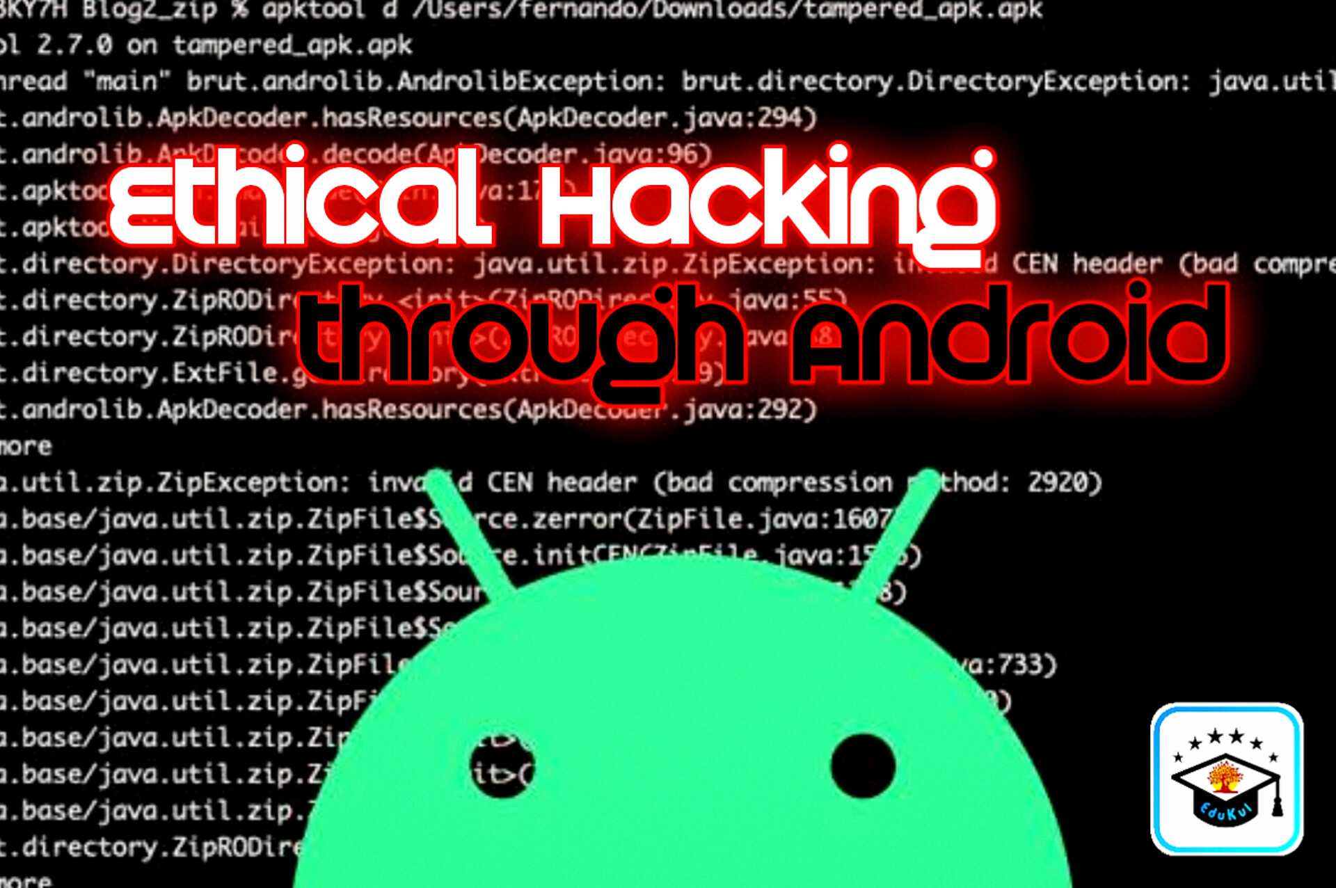 Complete Android Ethical Hacking Practical Course